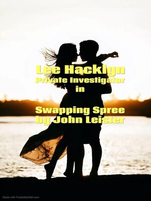cover image of Lee Hacklyn Private Investigator in Swapping Spree